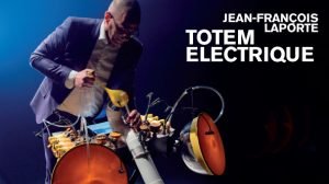 Jean-Francois Laporte: Totem Electrique